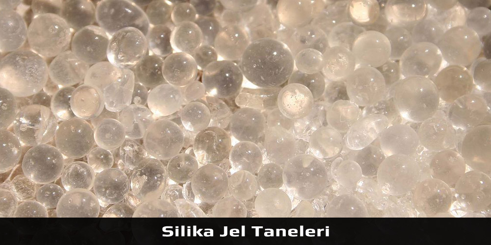 Silika Jel Taneleri